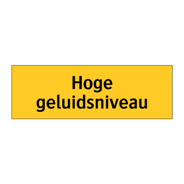 Hoge geluidsniveau