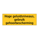 Hoge geluidsniveaus, gebruik gehoorbescherming