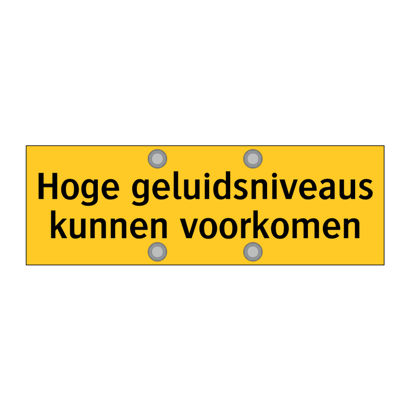 Hoge geluidsniveaus kunnen voorkomen