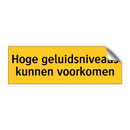 Hoge geluidsniveaus kunnen voorkomen