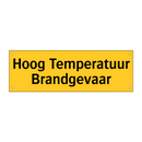 Hoog Temperatuur Brandgevaar