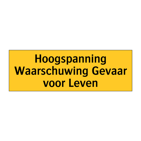 Hoogspanning Waarschuwing Gevaar voor Leven