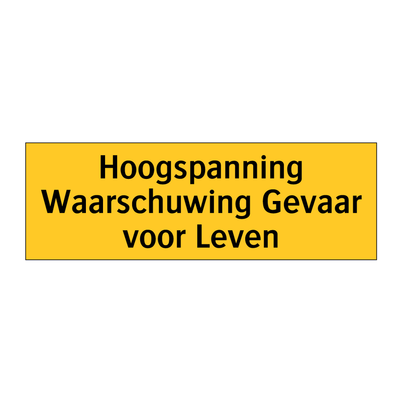 Hoogspanning Waarschuwing Gevaar voor Leven