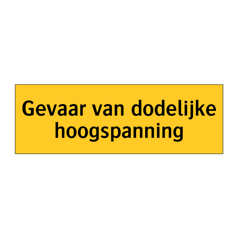 Gevaar van dodelijke hoogspanning