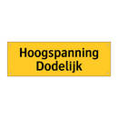 Hoogspanning Dodelijk