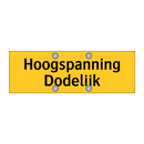 Hoogspanning Dodelijk