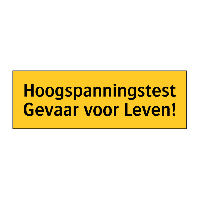 Hoogspanningstest Gevaar voor Leven!