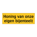 Honing van onze eigen bijenteelt