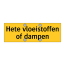 Hete vloeistoffen of dampen