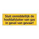 Sluit onmiddellijk de hoofdafsluiter van gas in geval /.../