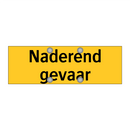 Naderend gevaar