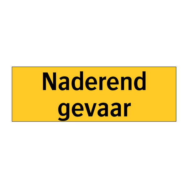Naderend gevaar