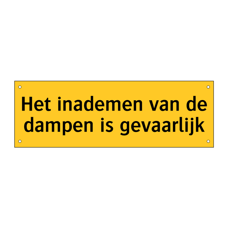 Het inademen van de dampen is gevaarlijk