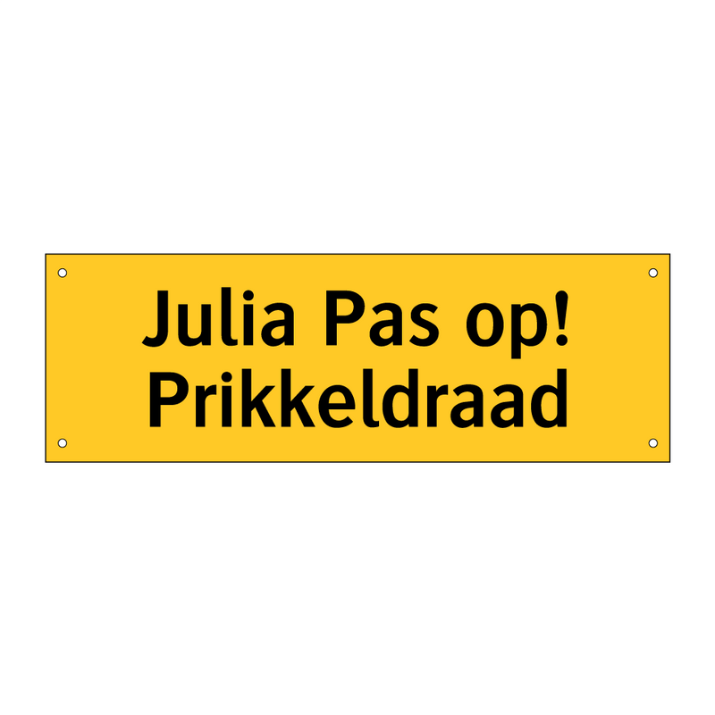 Julia Pas op! Prikkeldraad