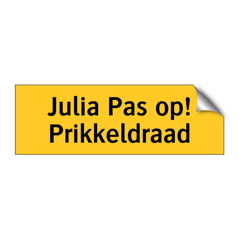 Julia Pas op! Prikkeldraad