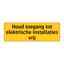 Houd toegang tot elektrische installaties vrij