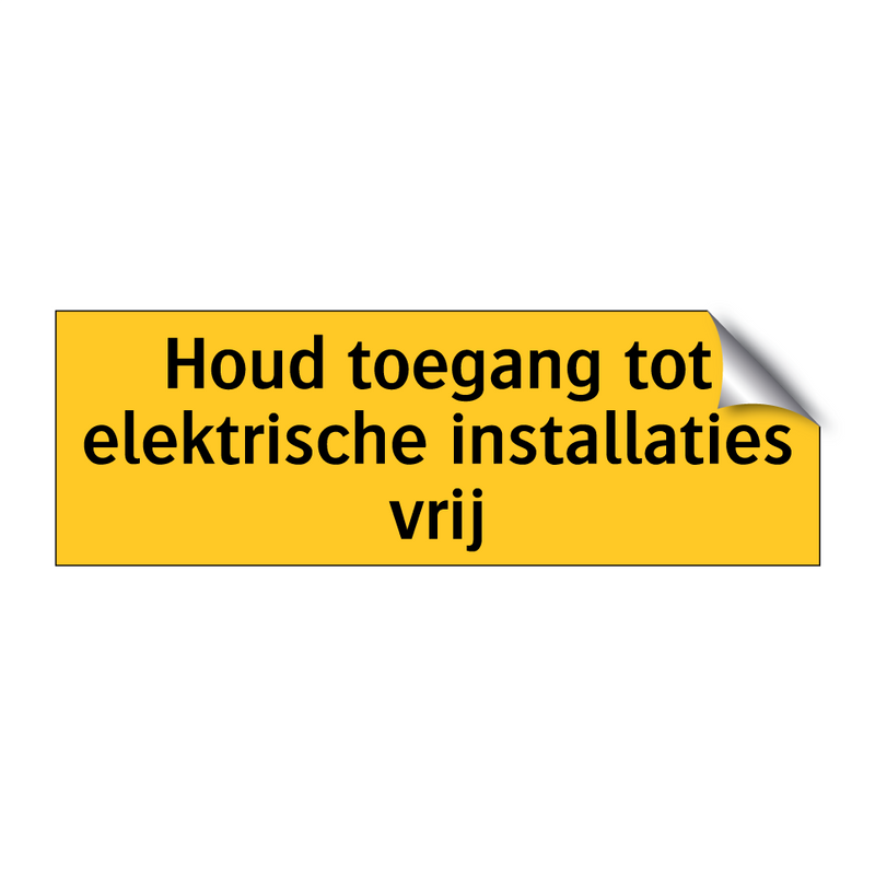 Houd toegang tot elektrische installaties vrij