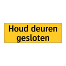 Houd deuren gesloten
