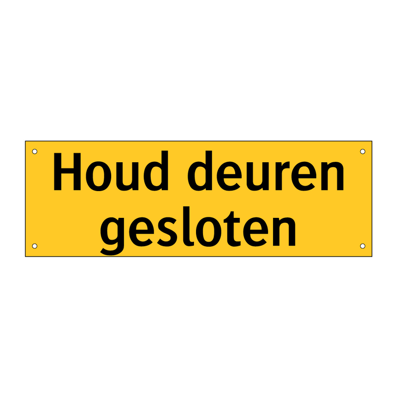 Houd deuren gesloten
