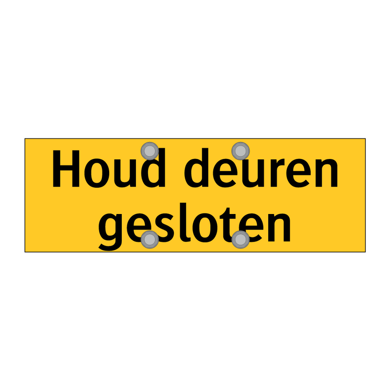 Houd deuren gesloten