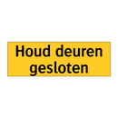 Houd deuren gesloten
