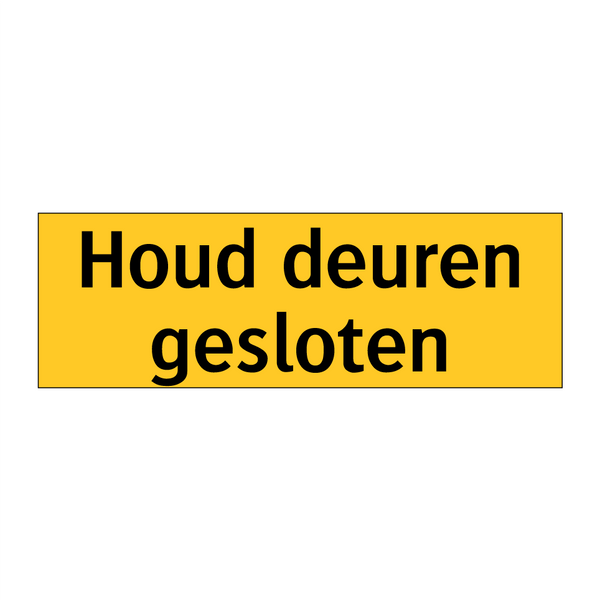 Houd deuren gesloten