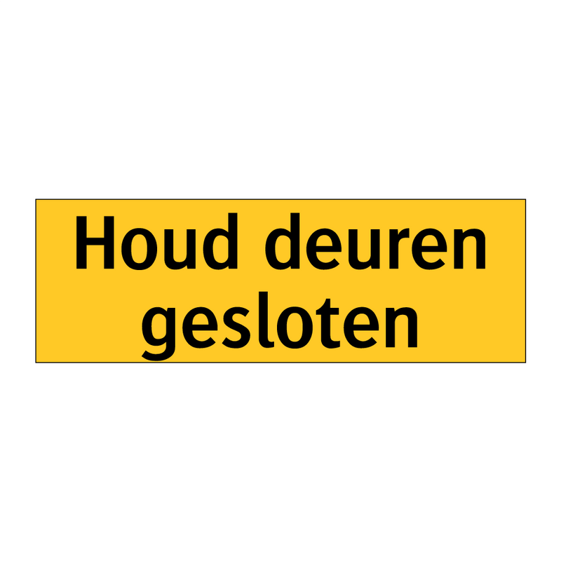 Houd deuren gesloten