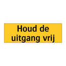 Houd de uitgang vrij