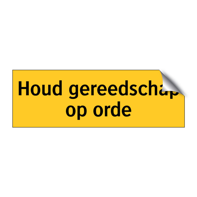 Houd gereedschap op orde