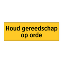 Houd gereedschap op orde