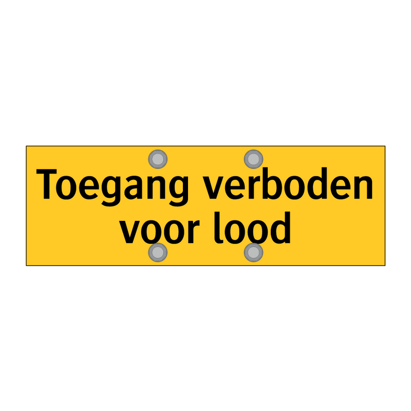 Toegang verboden voor lood