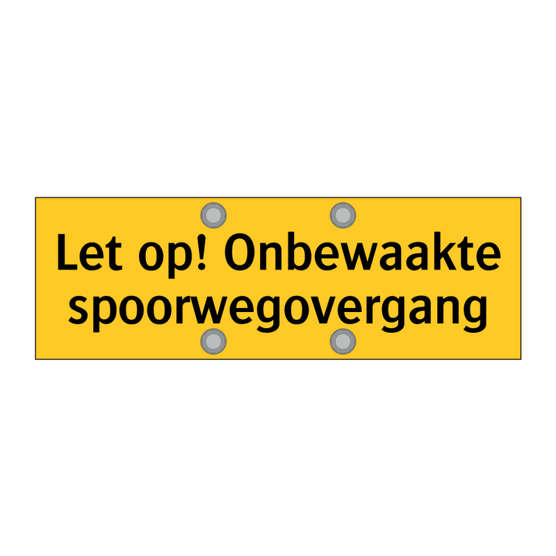 Let op! Onbewaakte spoorwegovergang