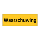 Waarschuwing