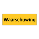 Waarschuwing