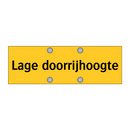 Lage doorrijhoogte