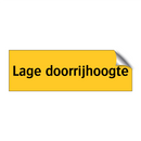 Lage doorrijhoogte