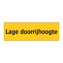 Lage doorrijhoogte