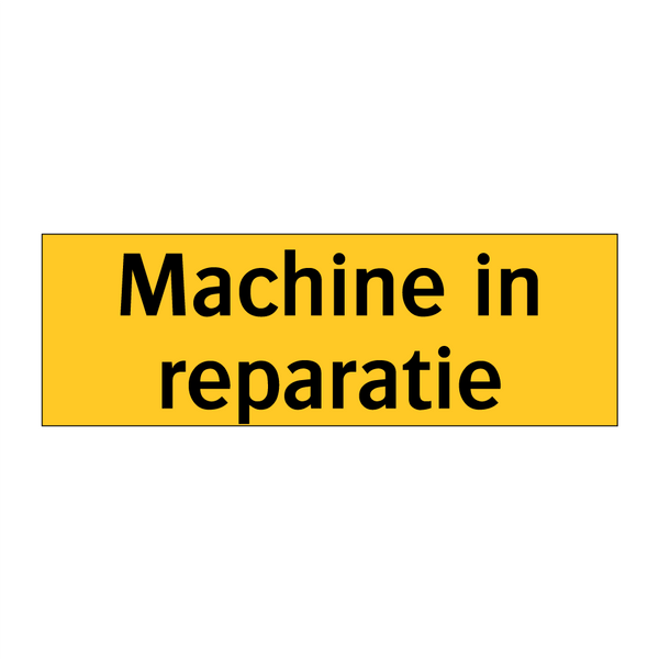 Machine in reparatie