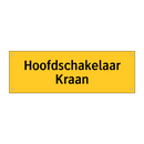 Hoofdschakelaar Kraan