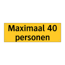 Maximaal 40 personen