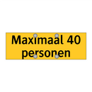 Maximaal 40 personen