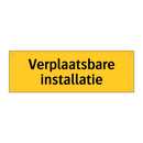 Verplaatsbare installatie