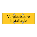 Verplaatsbare installatie