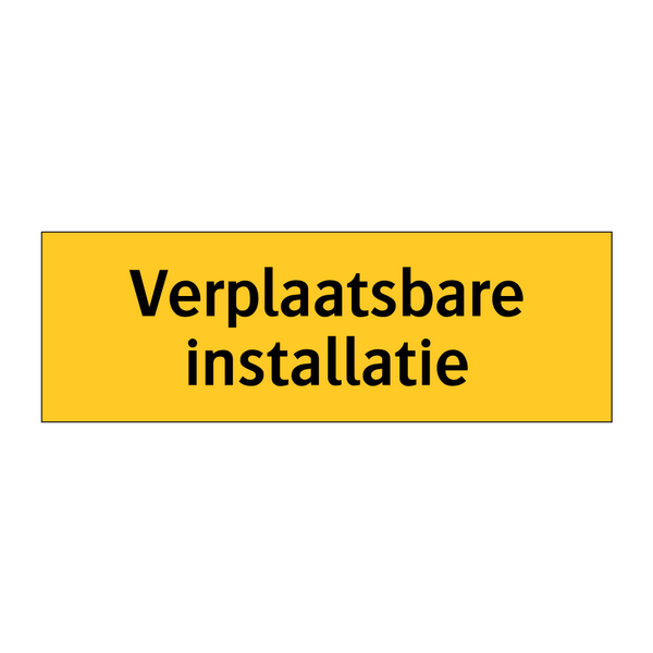 Verplaatsbare installatie