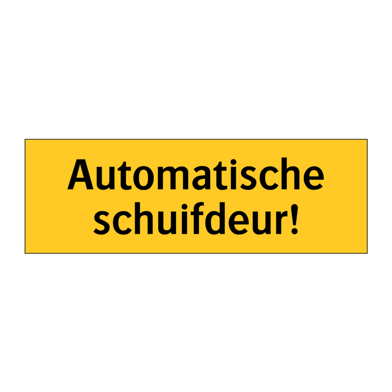 Automatische schuifdeur!