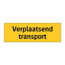 Verplaatsend transport