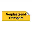 Verplaatsend transport