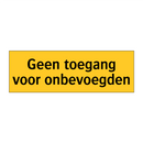 Geen toegang voor onbevoegden