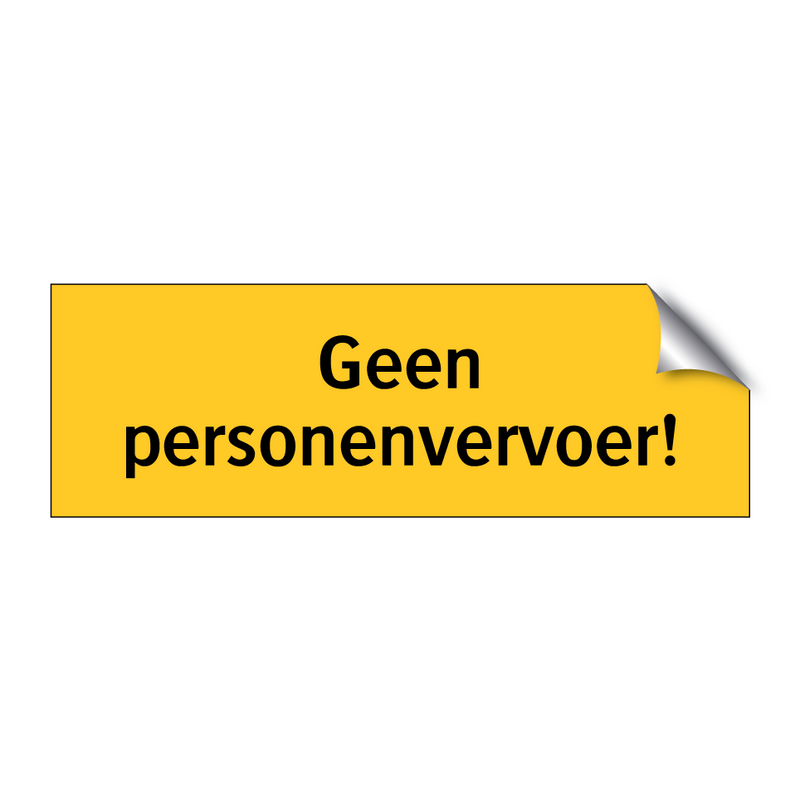 Geen personenvervoer!