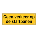 Geen verkeer op de startbanen
